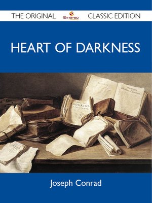 cover image of Heart of Darkness - The Original Classic Edition